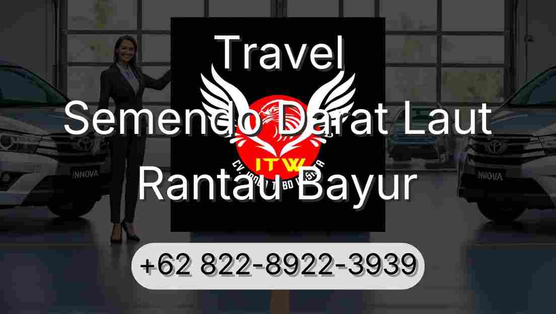 Travel Semendo Darat Laut Rantau Bayur