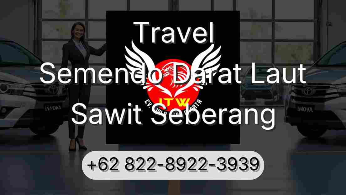 Travel Semendo Darat Laut Sawit Seberang