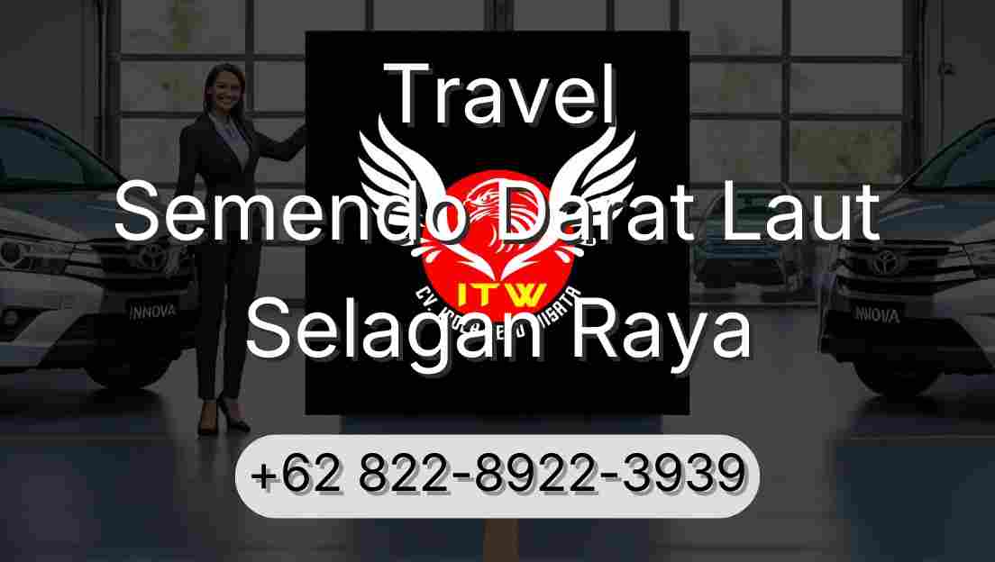 Travel Semendo Darat Laut Selagan Raya