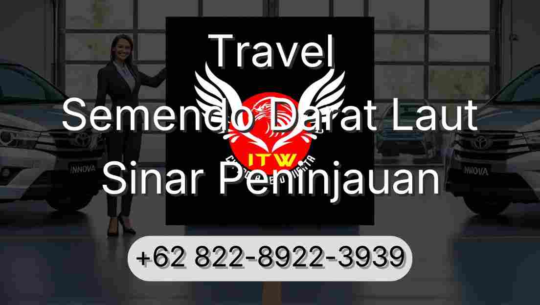 Travel Semendo Darat Laut Sinar Peninjauan