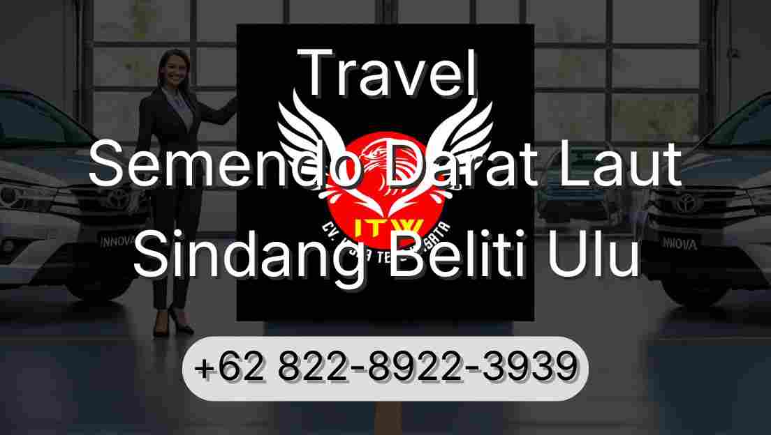 Travel Semendo Darat Laut Sindang Beliti Ulu