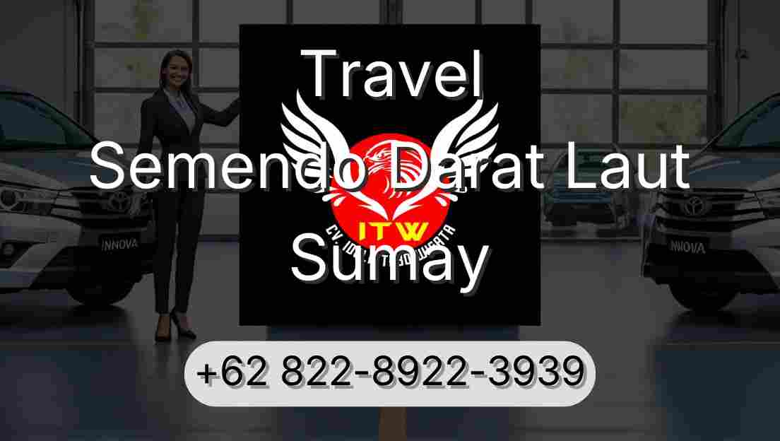 Travel Semendo Darat Laut Sumay