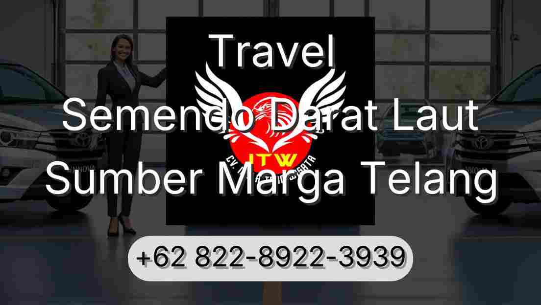 Travel Semendo Darat Laut Sumber Marga Telang