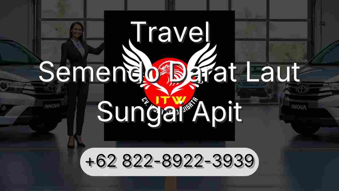 Travel Semendo Darat Laut Sungai Apit