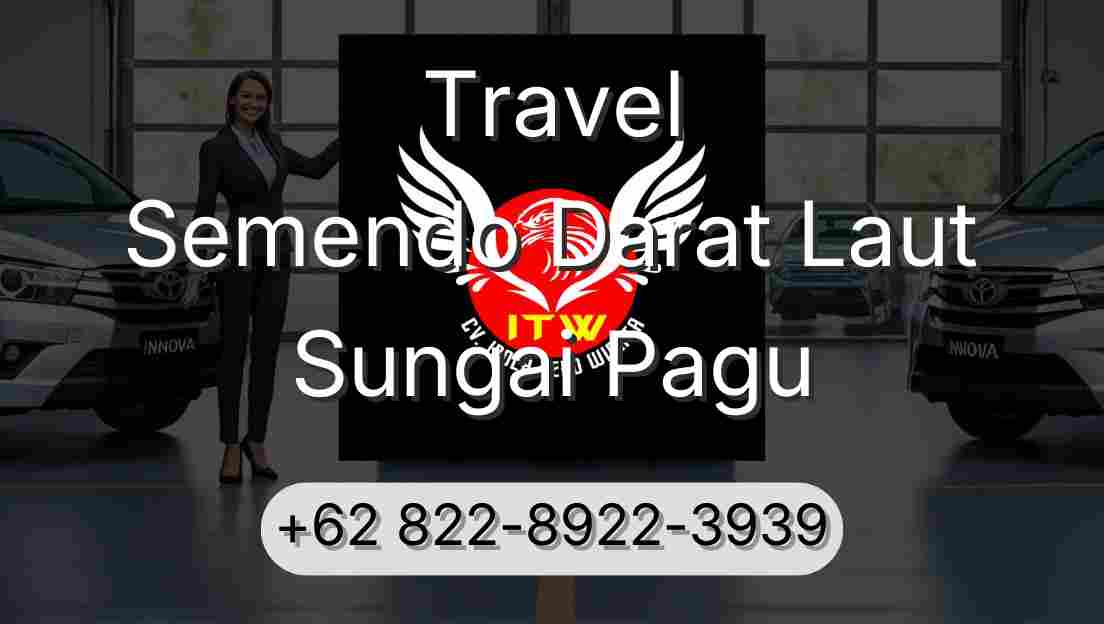 Travel Semendo Darat Laut Sungai Pagu
