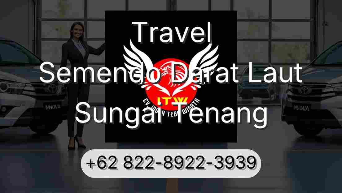 Travel Semendo Darat Laut Sungai Tenang