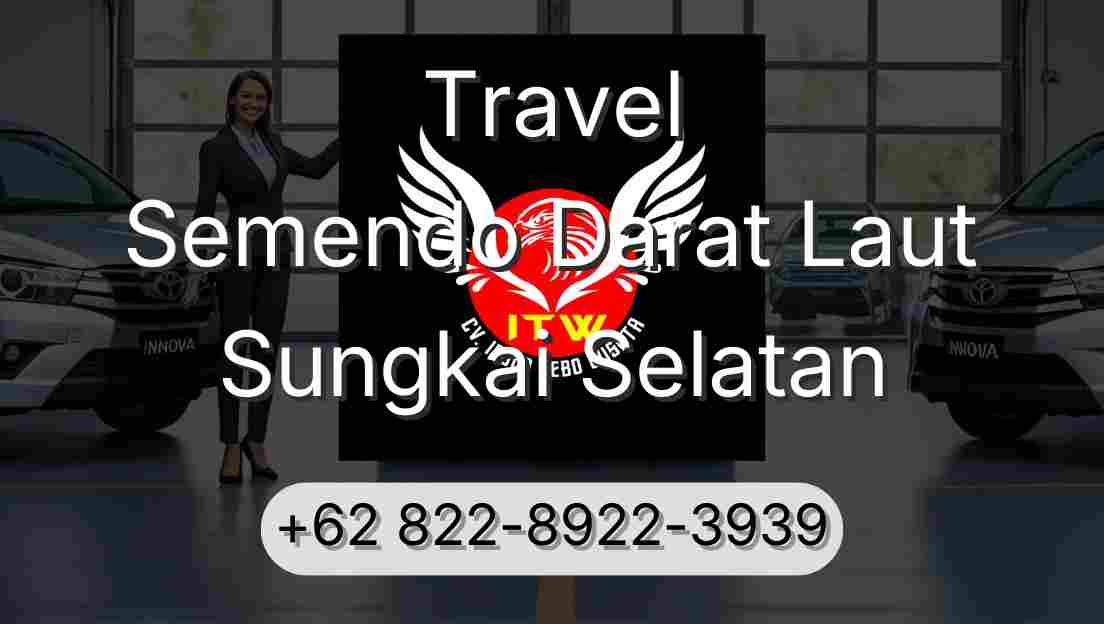 Travel Semendo Darat Laut Sungkai Selatan