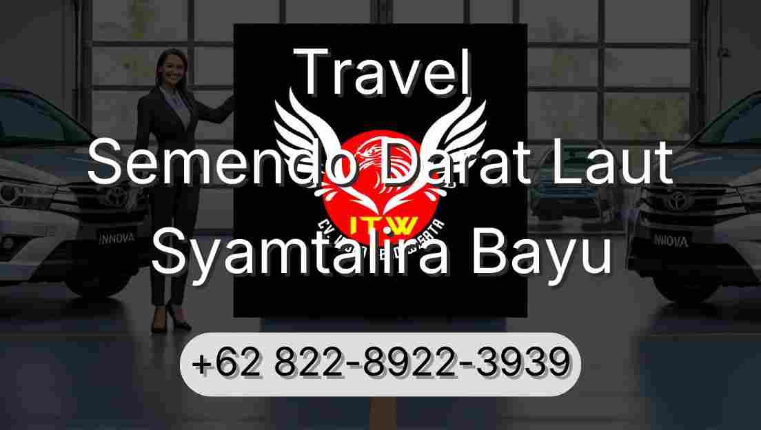 Travel Semendo Darat Laut Syamtalira Bayu