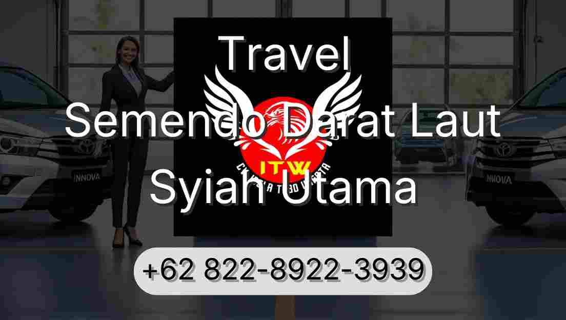 Travel Semendo Darat Laut Syiah Utama