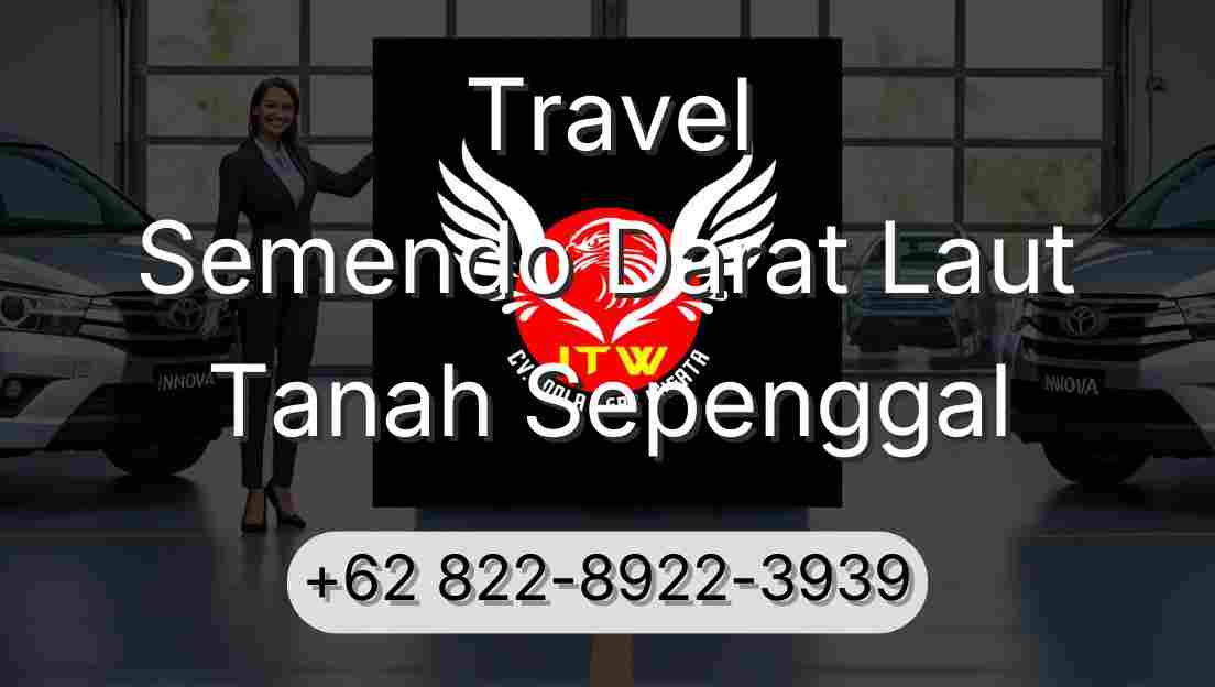 Travel Semendo Darat Laut Tanah Sepenggal