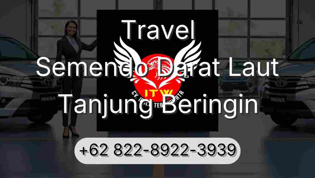 Travel Semendo Darat Laut Tanjung Beringin