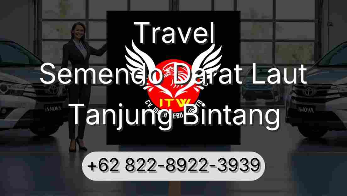 Travel Semendo Darat Laut Tanjung Bintang