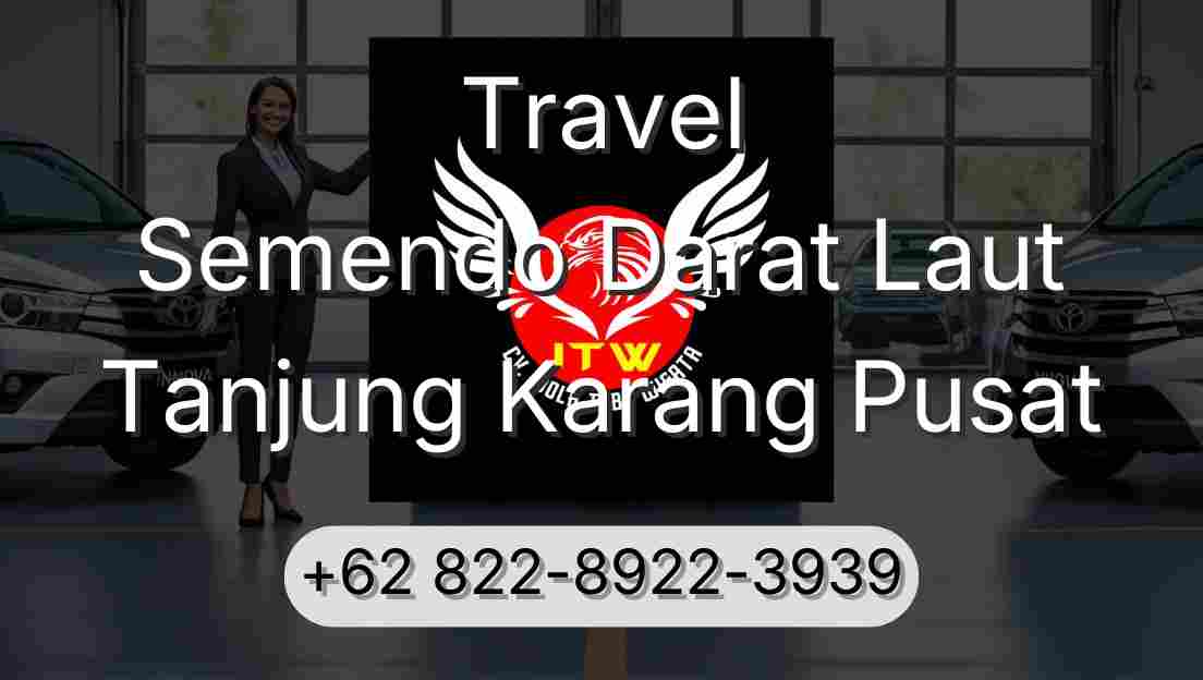 Travel Semendo Darat Laut Tanjung Karang Pusat
