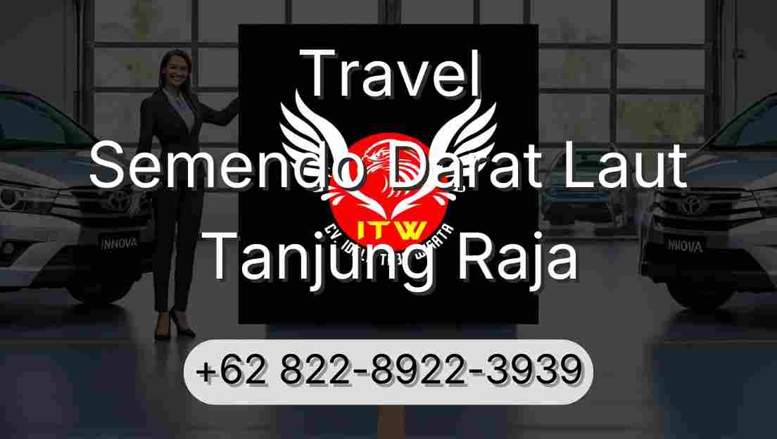 Travel Semendo Darat Laut Tanjung Raja