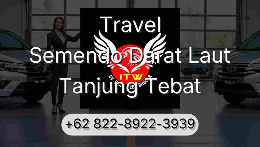 Travel Semendo Darat Laut Tanjung Tebat