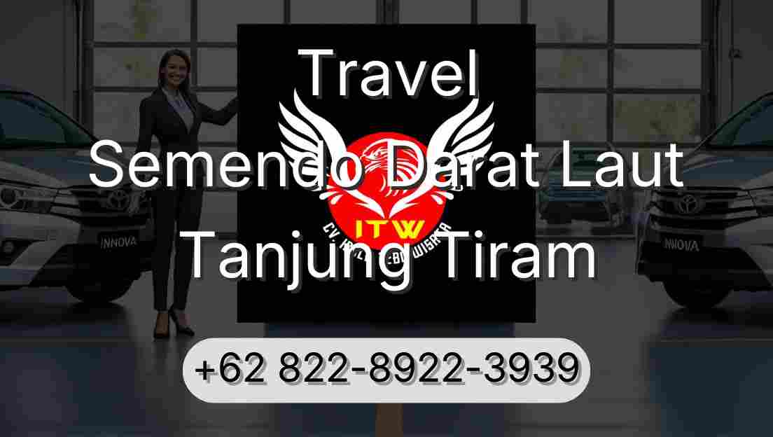 Travel Semendo Darat Laut Tanjung Tiram
