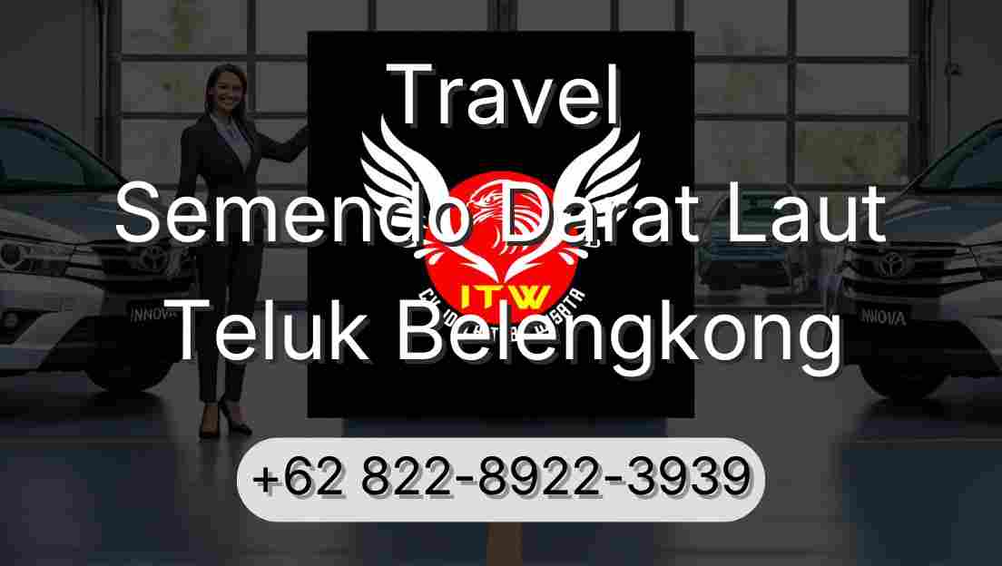 Travel Semendo Darat Laut Teluk Belengkong