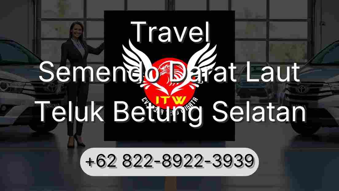 Travel Semendo Darat Laut Teluk Betung Selatan