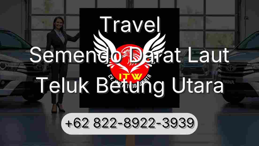 Travel Semendo Darat Laut Teluk Betung Utara