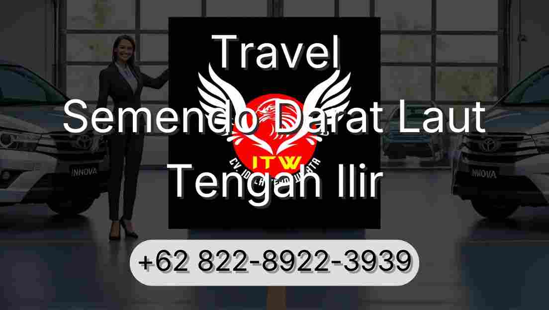 Travel Semendo Darat Laut Tengah Ilir