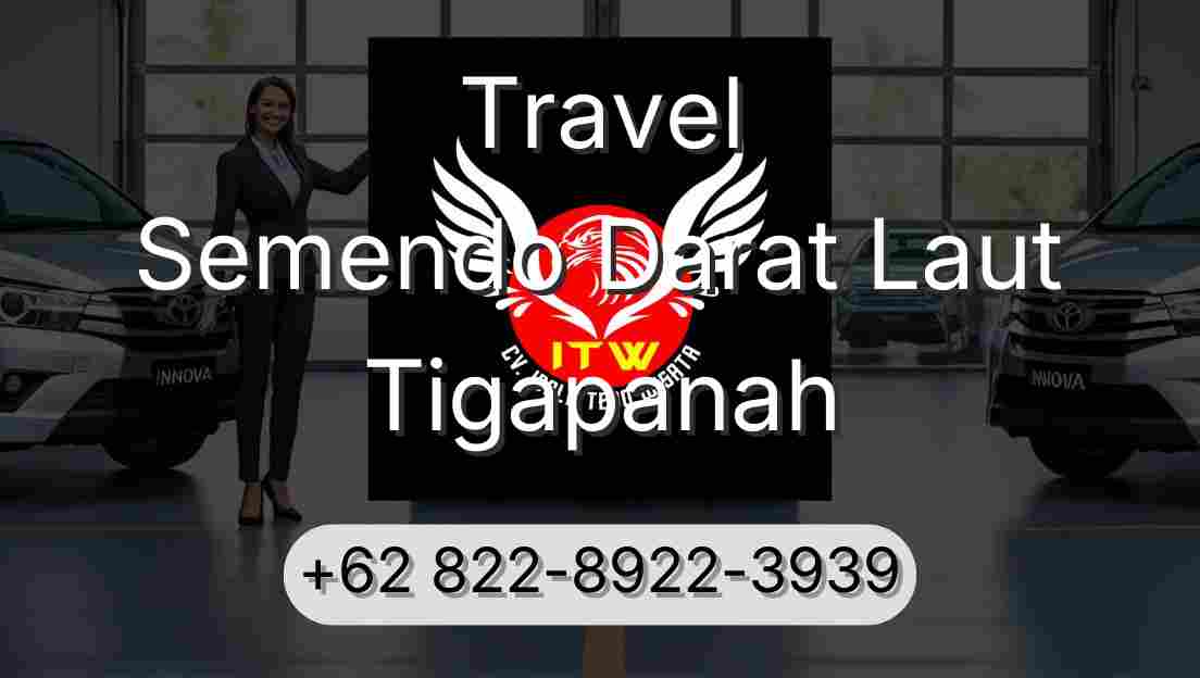 Travel Semendo Darat Laut Tigapanah