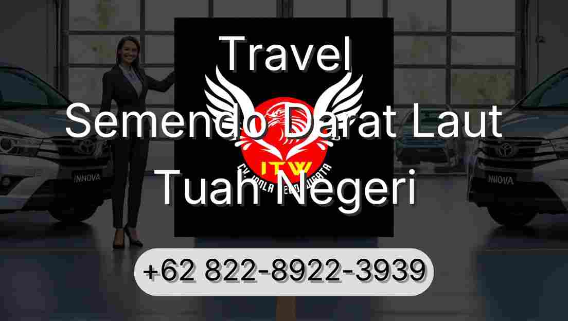 Travel Semendo Darat Laut Tuah Negeri