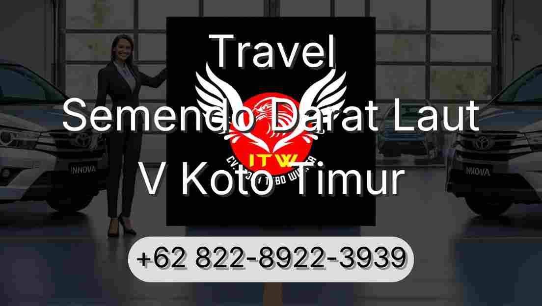 Travel Semendo Darat Laut V Koto Timur