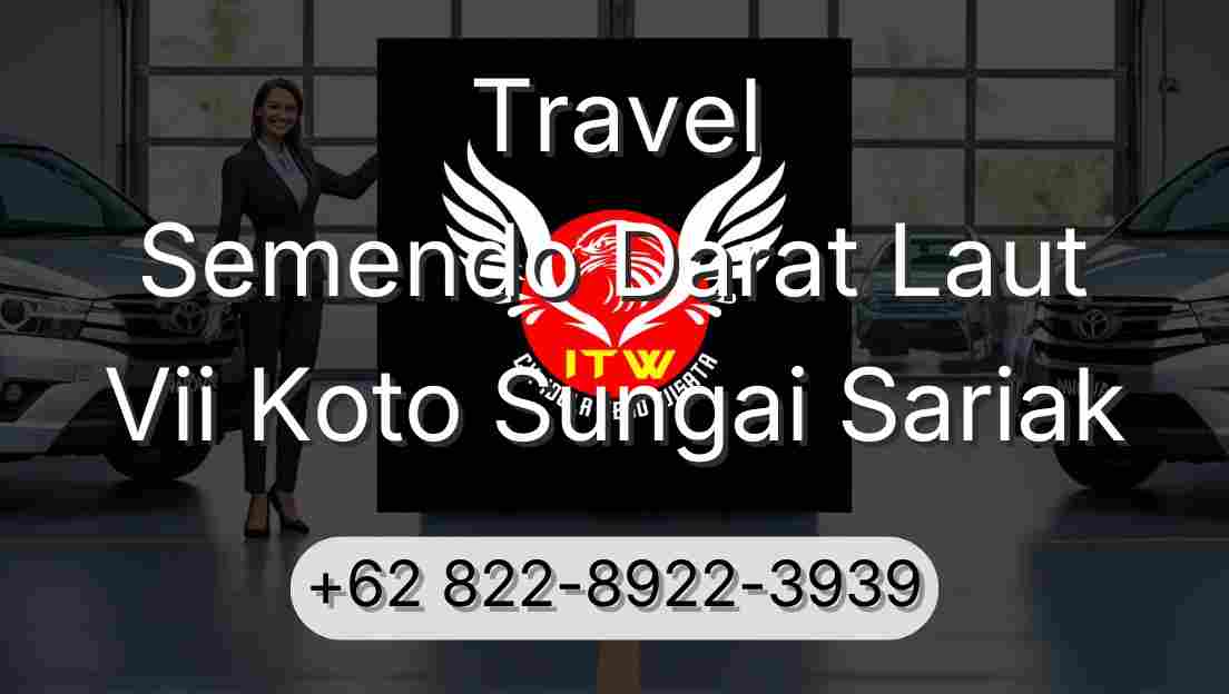 Travel Semendo Darat Laut Vii Koto Sungai Sariak
