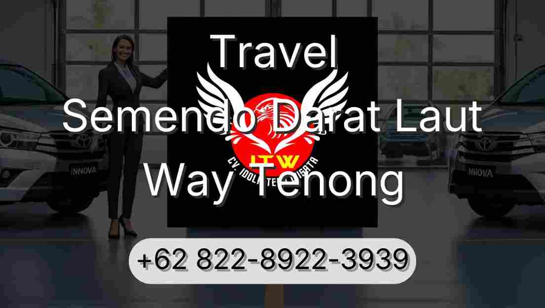 Travel Semendo Darat Laut Way Tenong