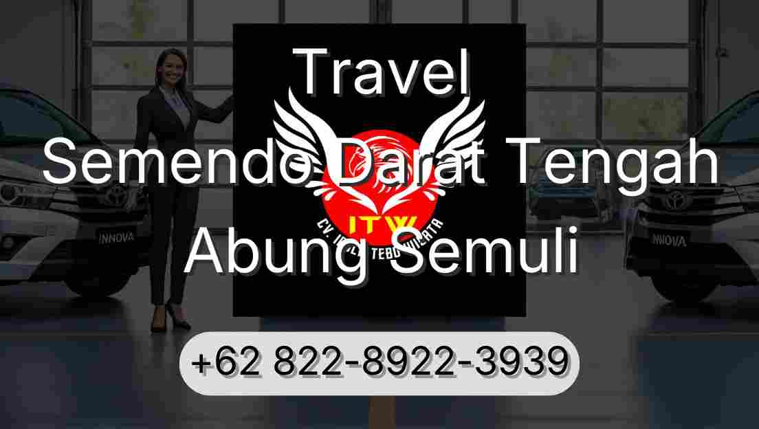 Travel Semendo Darat Tengah Abung Semuli