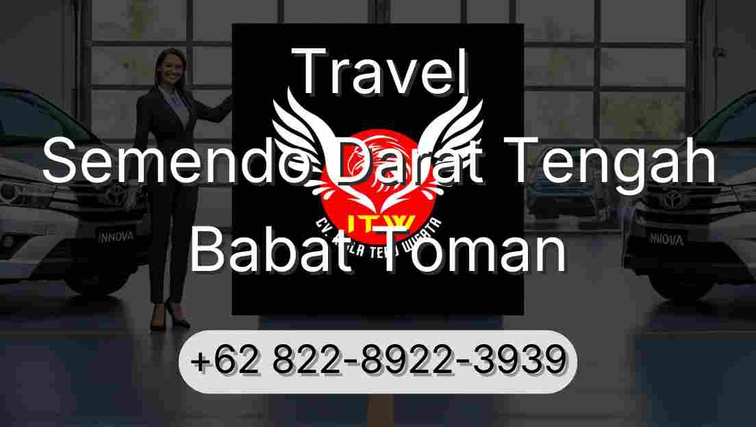 Travel Semendo Darat Tengah Babat Toman