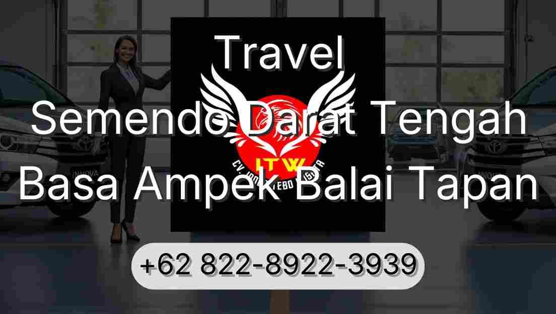 Travel Semendo Darat Tengah Basa Ampek Balai Tapan