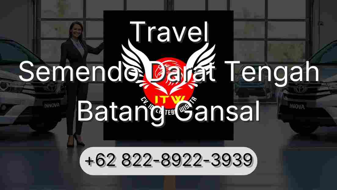 Travel Semendo Darat Tengah Batang Gansal