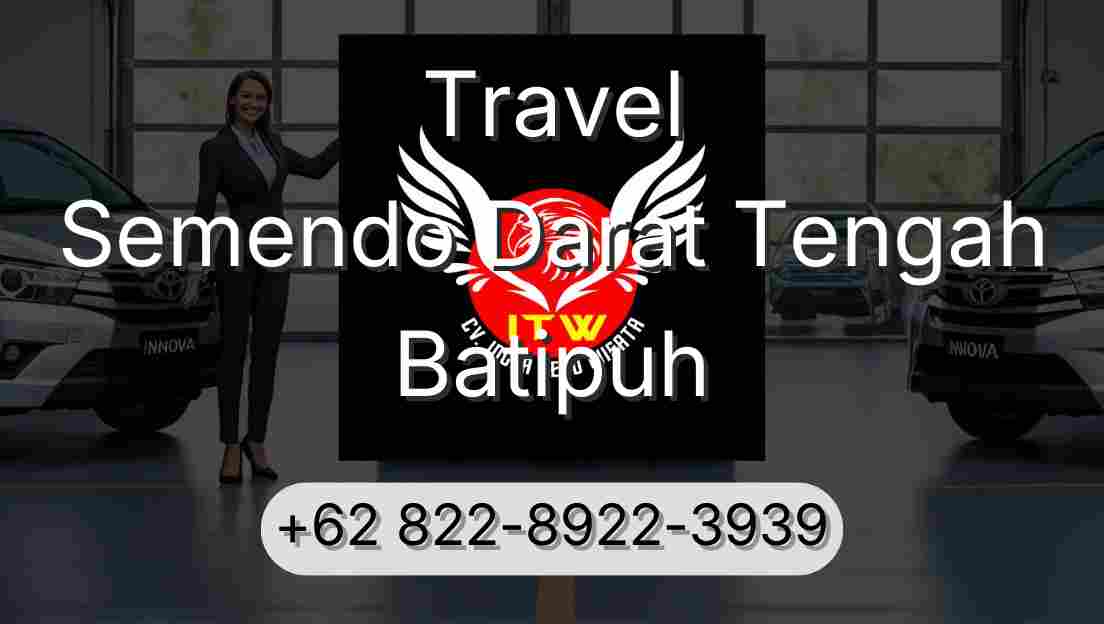Travel Semendo Darat Tengah Batipuh