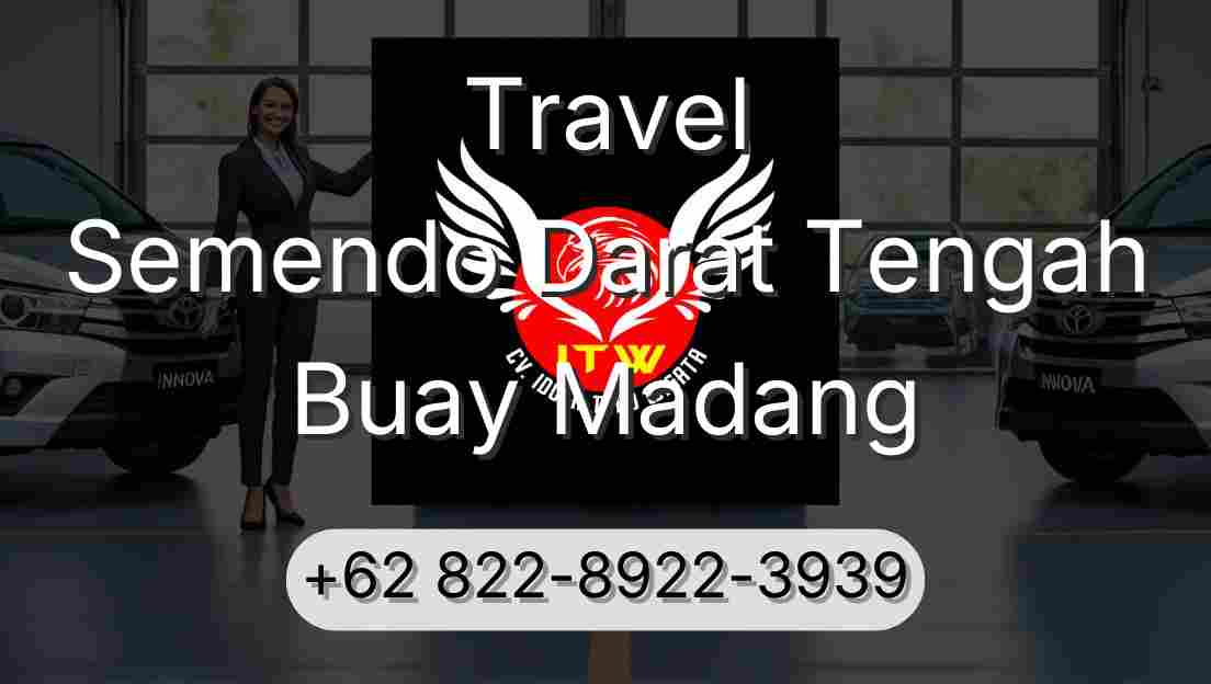 Travel Semendo Darat Tengah Buay Madang