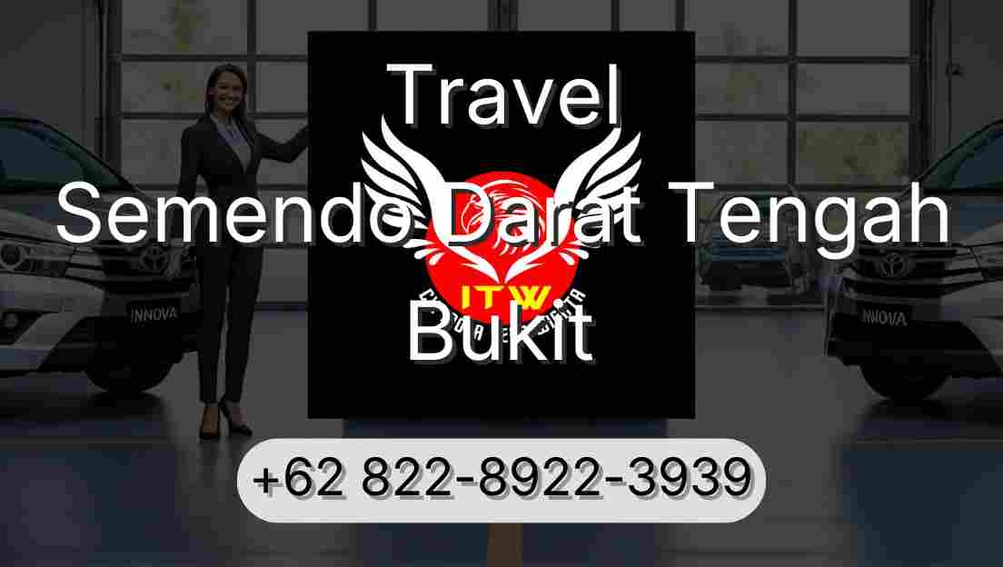 Travel Semendo Darat Tengah Bukit