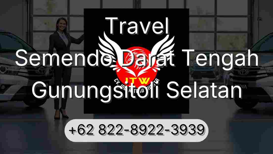 Travel Semendo Darat Tengah Gunungsitoli Selatan