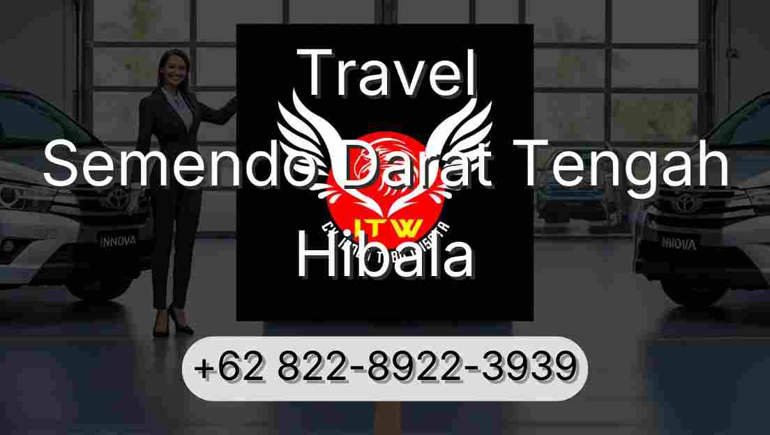 Travel Semendo Darat Tengah Hibala