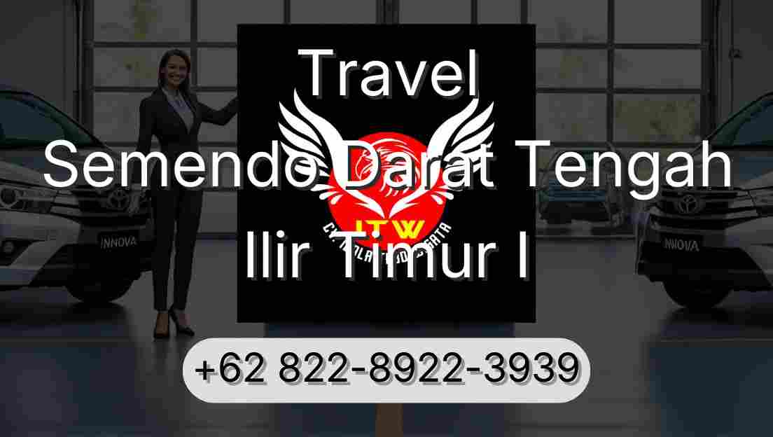 Travel Semendo Darat Tengah Ilir Timur I