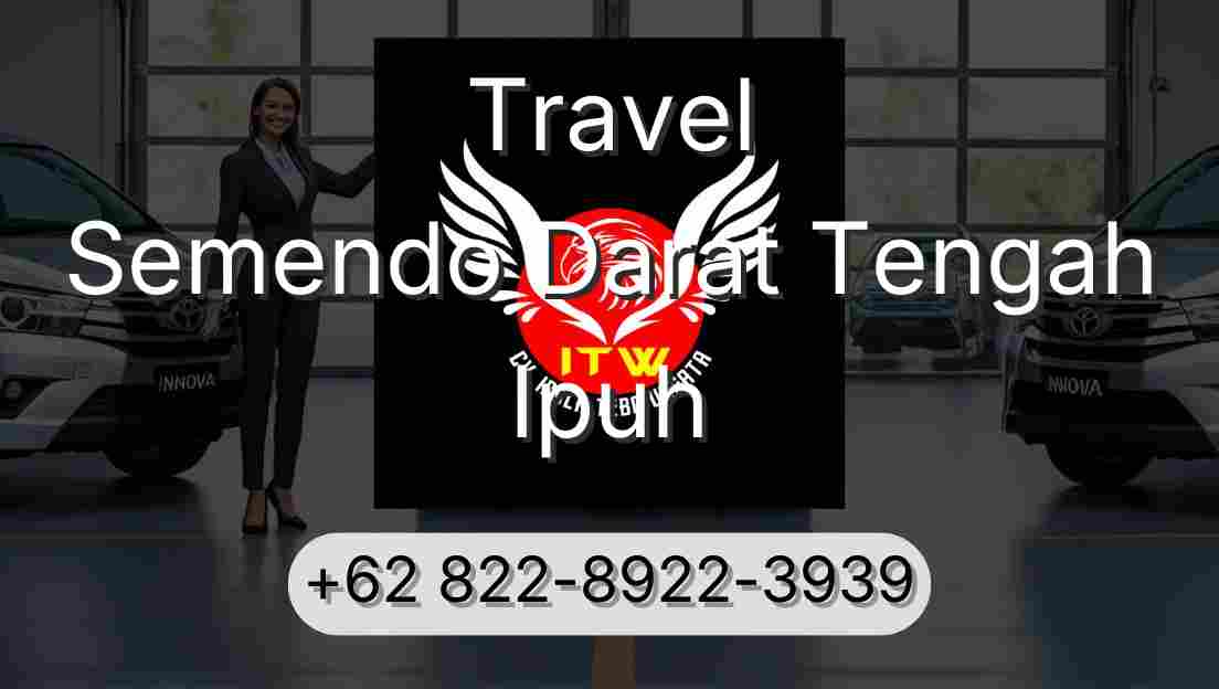 Travel Semendo Darat Tengah Ipuh