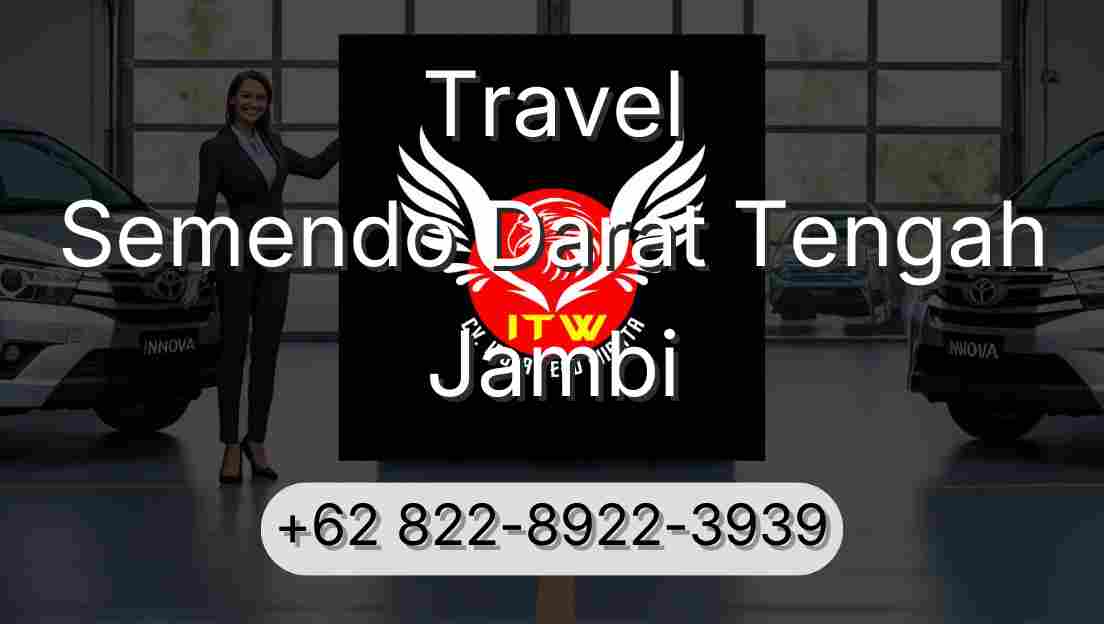 Travel Semendo Darat Tengah Jambi