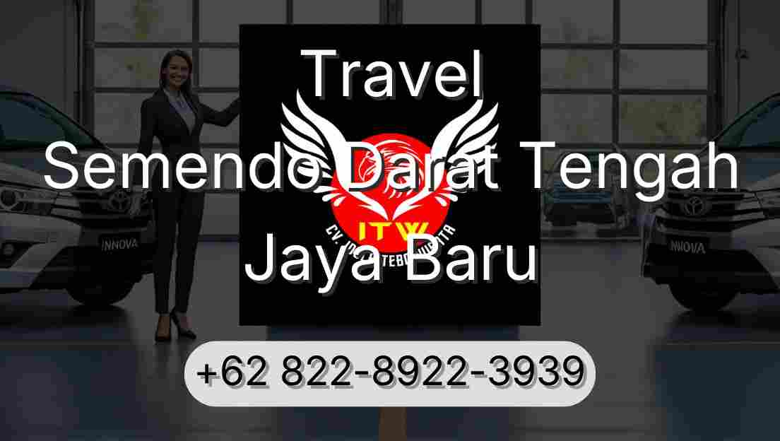 Travel Semendo Darat Tengah Jaya Baru