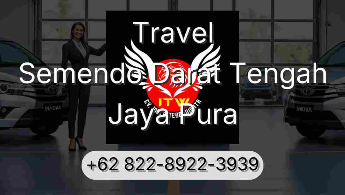 Travel Semendo Darat Tengah Jaya Pura