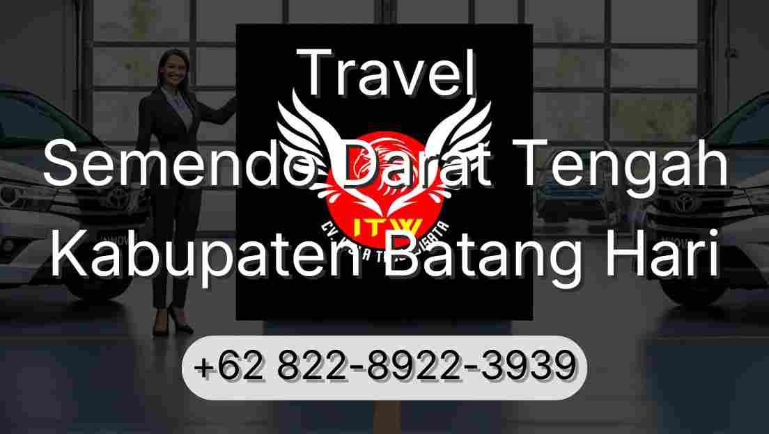 Travel Semendo Darat Tengah Kabupaten Batang Hari