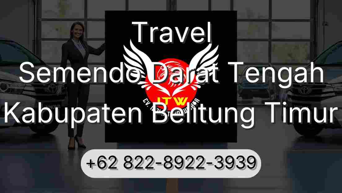 Travel Semendo Darat Tengah Kabupaten Belitung Timur