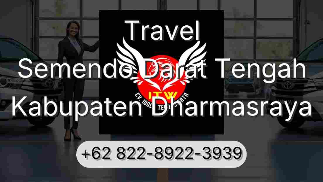 Travel Semendo Darat Tengah Kabupaten Dharmasraya