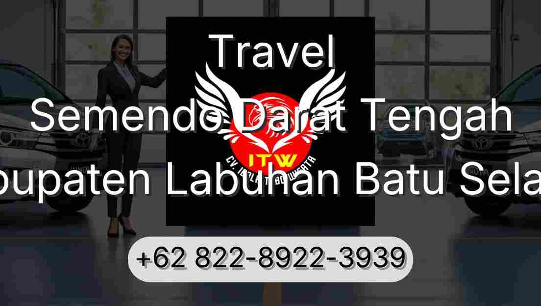 Travel Semendo Darat Tengah Kabupaten Labuhan Batu Selatan