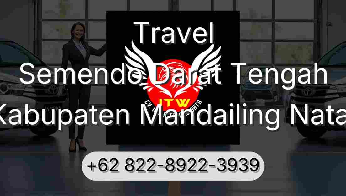 Travel Semendo Darat Tengah Kabupaten Mandailing Natal