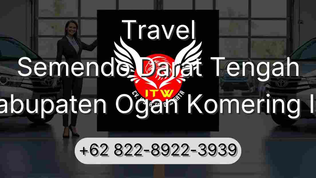 Travel Semendo Darat Tengah Kabupaten Ogan Komering Ilir