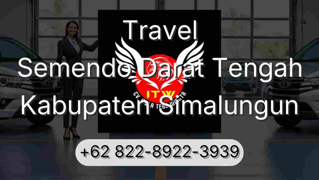Travel Semendo Darat Tengah Kabupaten Simalungun